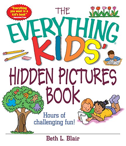 Beispielbild fr The Everything Kids' Hidden Pictures Book: Hours Of Challenging Fun! zum Verkauf von SecondSale