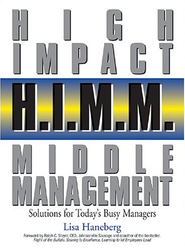 Stock image for H. I. M. M. - High Impact Middle Management for sale by Better World Books