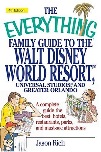 Stock image for Family Guide to the Walt Disney World Resort, Universal Studios, and Greater Orlando for sale by Better World Books