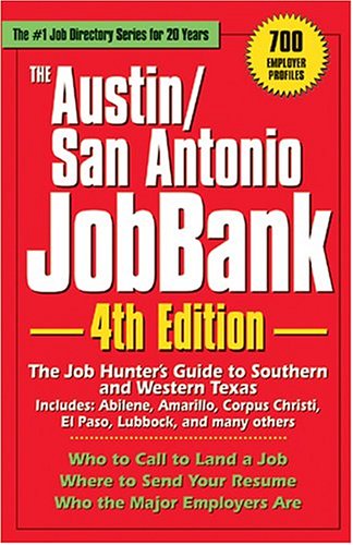 9781593372217: The Austin/San Antonio Jobbank: Includes: Abilene, Amarillo, Corpus Christi, El Paso, Lubbock, and many others : The job Hunter's Guide to Southern and Western Texas