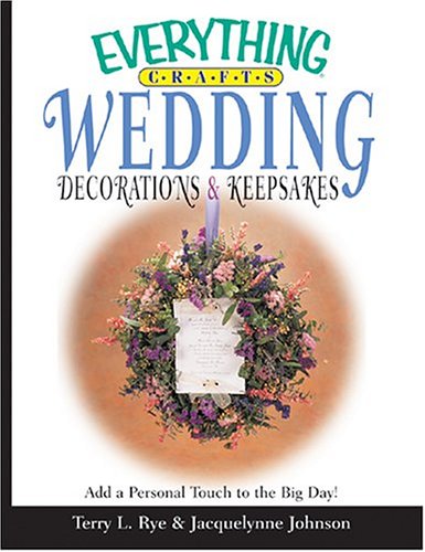 Stock image for Wedding Decorations and Keepsakes (Everything: Weddings) for sale by Redux Books