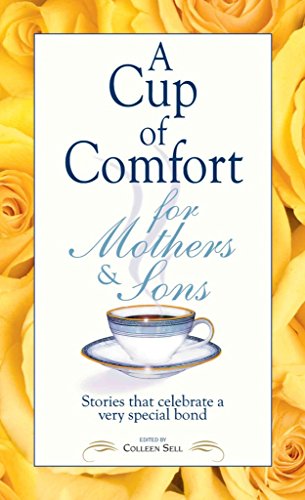 Beispielbild fr Cup of Comfort for Mothers and Sons zum Verkauf von Wonder Book