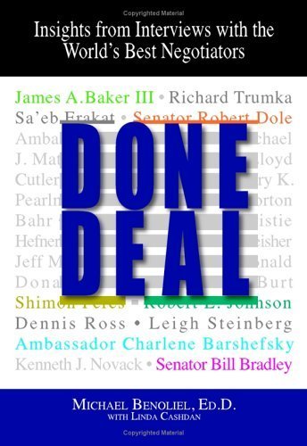 Done Deal: Insights from Interviews with the World's Best Negotiators (9781593372620) by Benoliel, Michael; Cashdan, Linda