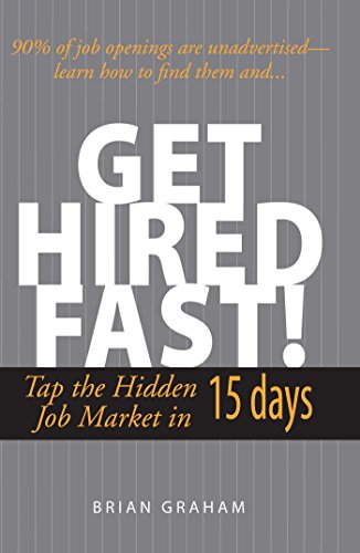 Stock image for Get Hired Fast! Tap the Hidden Job Market in 15 Days for sale by SecondSale