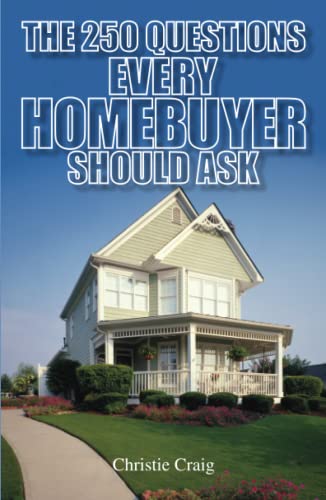 Beispielbild fr The 250 Questions Every Homebuyer Should Ask zum Verkauf von Wonder Book