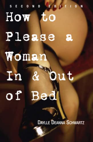 Imagen de archivo de How to Please a Woman in & Out of Bed a la venta por ThriftBooks-Dallas