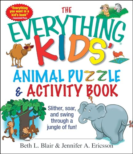 Beispielbild fr The Everything Kids' Animal Puzzles & Activity Book: Slither, Soar, And Swing Through A Jungle Of Fun! zum Verkauf von SecondSale