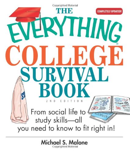 Stock image for The Everything College Survival Book: From Social Life To Study Skills--all You Need To Fit Right In for sale by Wonder Book