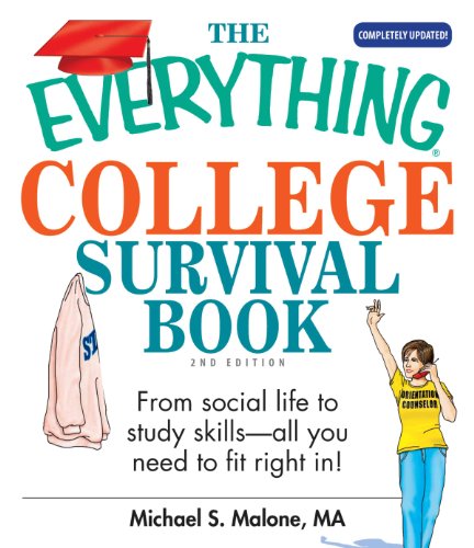 Stock image for The Everything College Survival Book: From Social Life To Study Skills--all You Need To Fit Right In for sale by Wonder Book