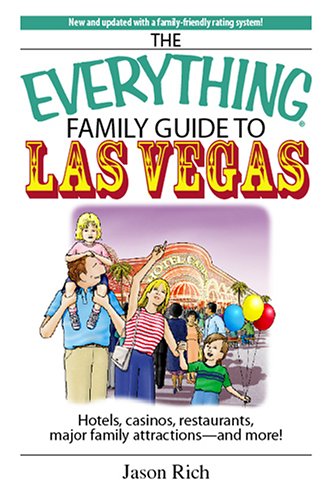 Beispielbild fr The Everything Family Travel Guide To Las Vegas: Hotels, Casinos, Restaurants, Major Family Attractions - And More! zum Verkauf von Jenson Books Inc