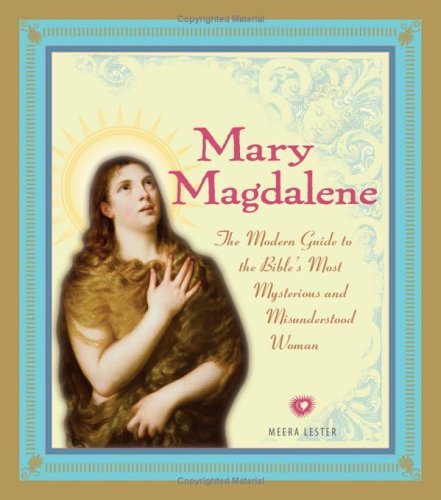 Beispielbild fr Mary Magdalene: The Modern Guide to the Bible's Most Mysterious and Misunderstood Woman zum Verkauf von WorldofBooks