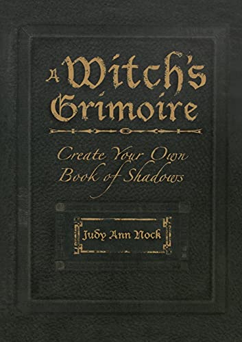 Beispielbild fr A Witch's Grimoire: Create Your Own Book Of Shadows zum Verkauf von SecondSale