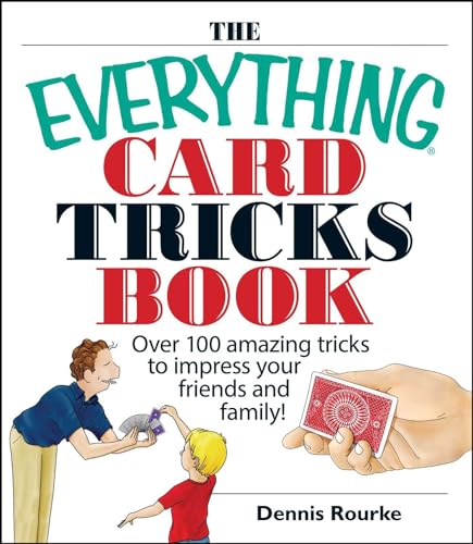 Beispielbild fr The Everything Card Tricks Book: Over 100 Amazing Tricks to Impress Your Friends And Family! zum Verkauf von SecondSale