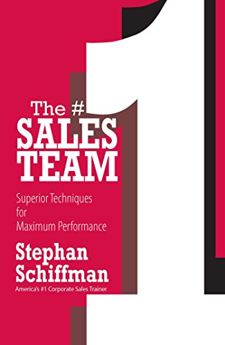 Imagen de archivo de The #1 Sales Teams: Superior Techniques for Maximum Performance a la venta por Wonder Book