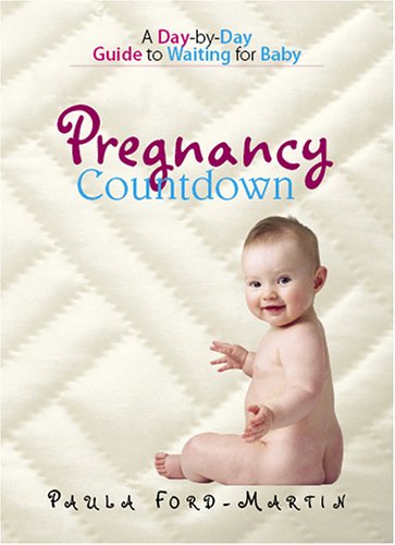 Beispielbild fr Pregnancy Countdown : A Day-by-Day Guide to Waiting for Baby zum Verkauf von Better World Books