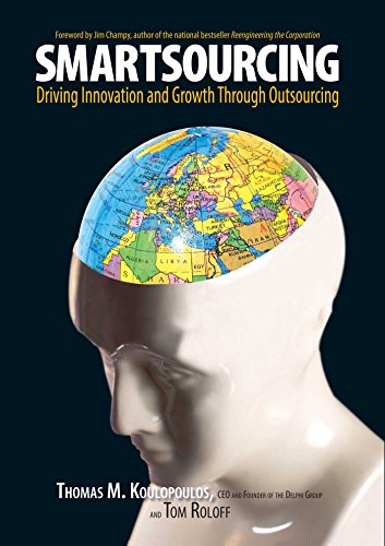 Imagen de archivo de Smartsourcing : Driving Innovation and Growth Through Outsourcing a la venta por Better World Books