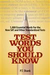 Beispielbild fr Test Words You Should Know: 1,000 Essential Words for the New SAT and Other Standardized Texts zum Verkauf von Wonder Book