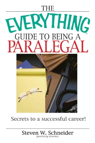 Imagen de archivo de The Everything Guide To Being A Paralegal: Winning Secrets to a Successful Career! a la venta por Half Price Books Inc.