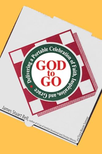 Beispielbild fr God To Go: Delivering a Portable Celebration of Faith, Inspiration, And Grace zum Verkauf von Books From California