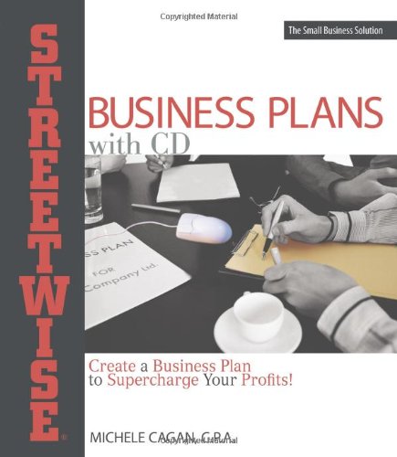 Stock image for Streetwise Business Plans: Create a Business Plan to Supercharge Your Profits! for sale by SecondSale