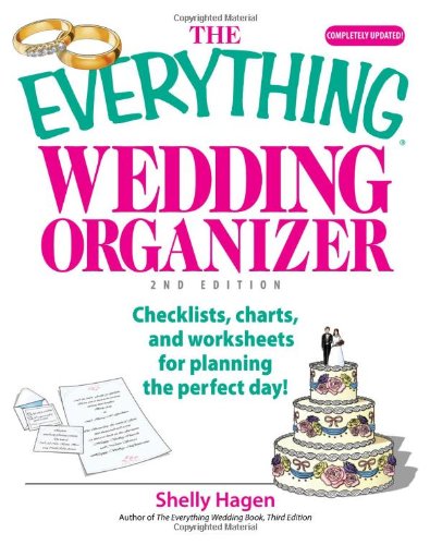 9781593376406: The Everything Wedding Organizer: Checklists, Charts, And Worksheets for Planning the Perfect Day!