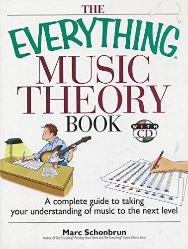 9781593376529: The Everything Music Theory Book: A Complete Guide to Taking Your Understanding of Music to the Next Level (Everything Series)