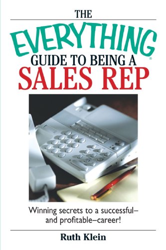 Beispielbild fr The Everything Guide to Being a Sales Rep: Winning Secrets for a Successful--And Profitable--Career! zum Verkauf von Buchpark