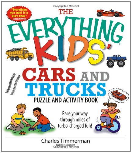 9781593377038: The Everything Kids' Cars And Trucks Puzzle And Activity Book: Race Your Way Through Miles of Turbo-charged Fun!