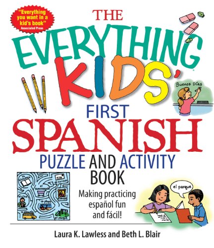 9781593377175: The Everything Kids' First Spanish Puzzle & Activity Book: Make Practicing Espanol Fun and Facil! (Everything Kids Series)