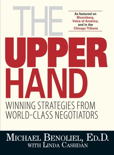9781593377359: The Upper Hand: Winning Strategies from World-class Negotiators