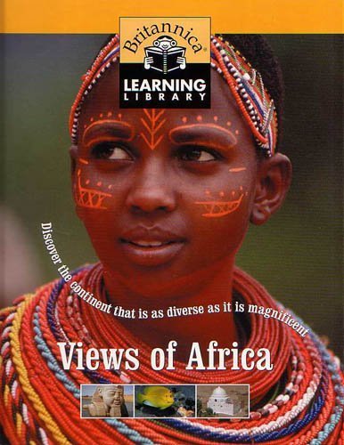 Beispielbild fr Views of Africa (Britannica Learning Library) zum Verkauf von AwesomeBooks
