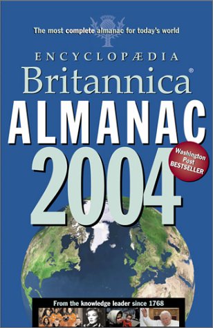 Stock image for Encyclopaedia Britannica Almanac 2004 : The Most Complete Almanac for Today's World for sale by Better World Books: West