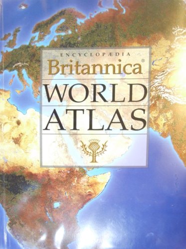 Stock image for Encyclopaedia Britannica World Atlas for sale by Swan Trading Company