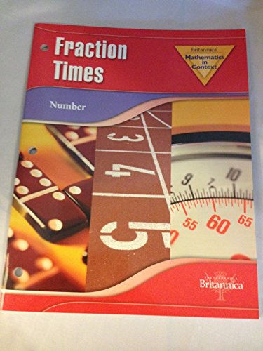 9781593399207: BRITANNICA MATHEMATICS IN CONTEXT FRACTION TIMES NUMBER