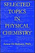 Stock image for Selected Topics in Physical Chemistry for sale by Revaluation Books