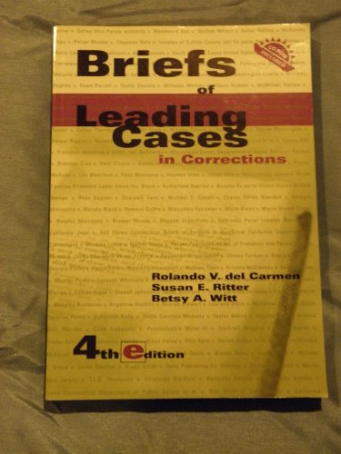 9781593453015: Briefs of Leading Cases in Corrections