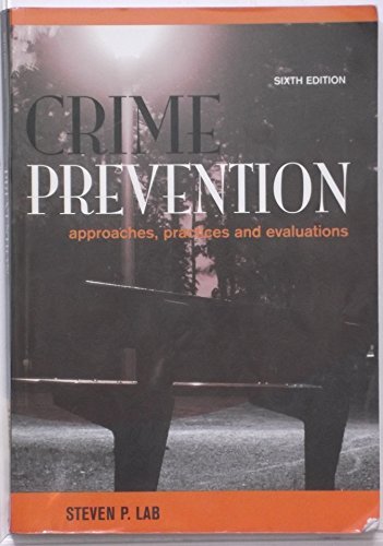 Stock image for Crime Prevention: Approaches, Practices and Evaluations for sale by ThriftBooks-Atlanta