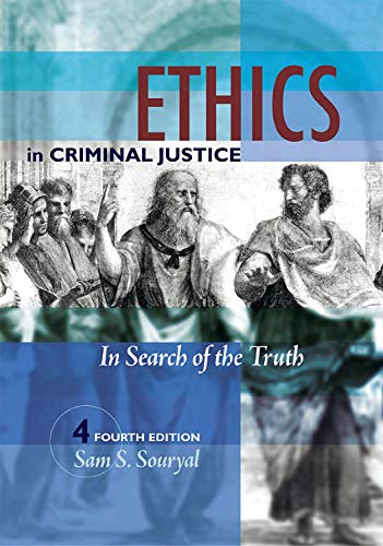 Beispielbild fr Ethics in Criminal Justice : In Search of the Truth zum Verkauf von Better World Books