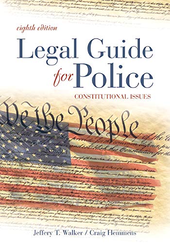 Imagen de archivo de Legal Guide for Police, Eighth Edition: Constitutional Issues a la venta por Jenson Books Inc