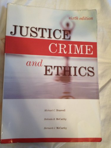 Imagen de archivo de Justice, Crime, and Ethics a la venta por Better World Books