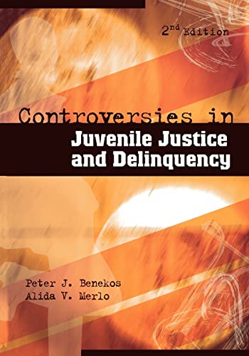 Stock image for Controversies in Juvenile Justice and Delinquency for sale by Chiron Media