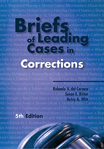 Beispielbild fr Briefs of Leading Cases in Corrections zum Verkauf von ThriftBooks-Atlanta