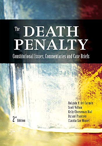 9781593455750: The Death Penalty, Second Edition: Constitutional Issues, Commentaries and Case Briefs