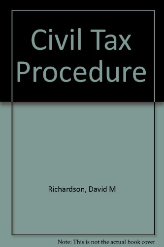 Civil Tax Procedure (9781593458843) by David M. Richardson