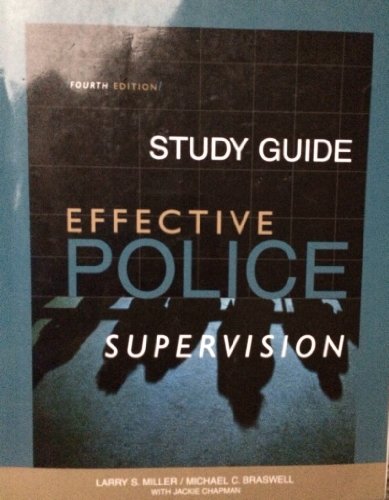 Stock image for Study Guide to Accompany Effective Police Supervision (Criminology Series) for sale by Ergodebooks
