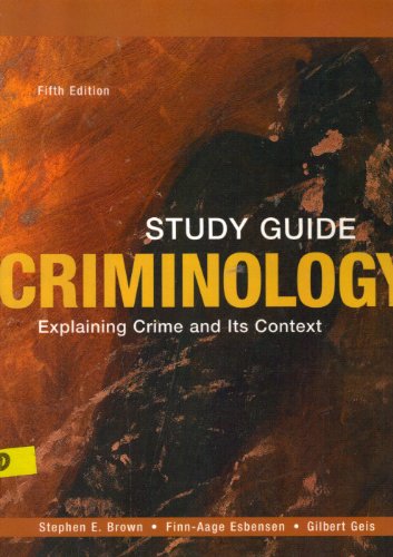 9781593459581: Criminology: Explaining Crime and Its Context