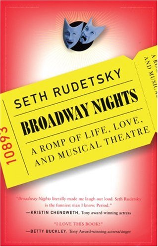 Imagen de archivo de Broadway Nights: A Romp of Life, Love, Musical Theatre a la venta por Books of the Smoky Mountains