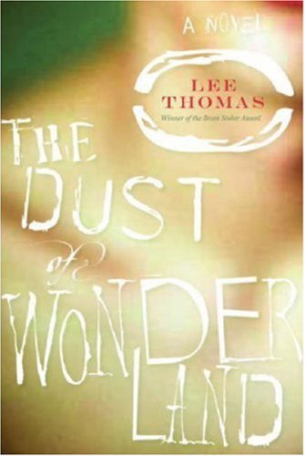 9781593500115: The Dust of Wonderland: A Novel of Suspense