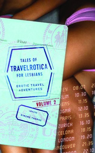 Stock image for Tales of Travelrotica for Lesbians: Erotic Travel Adventures: 2 (Tales Of Travelrotica For Lesbians Vol.2) for sale by Reuseabook