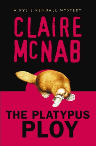 Beispielbild fr The Platypus Ploy: A Kylie Kendall Mystery (An Alyson Mystery) zum Verkauf von Hawking Books